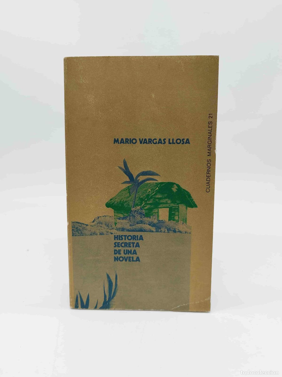 Libros: VARGAS LLOSA, Mario. - Historia secreta de una novela.