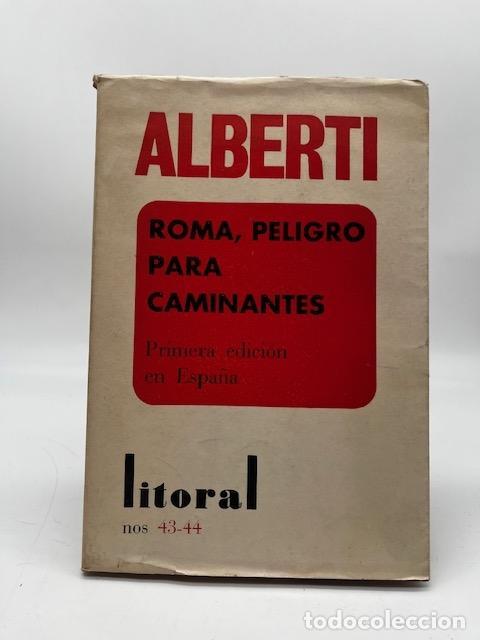 Livros em segunda m&atilde;o: ALBERTI, Rafael. - Roma, peligro para caminantes.