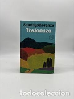 B&uuml;cher: LORENZO, Santiago - Tostonazo