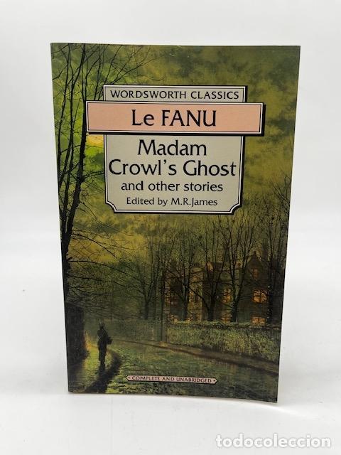 B&uuml;cher: SHERIDAN LE FANU, Joseph. - Madam Crowl's Ghost and other stories.