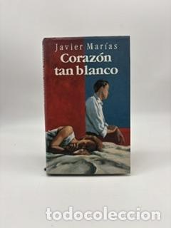 books: MAR&Iacute;AS, Javier. - Coraz&oacute;n tan blanco.
