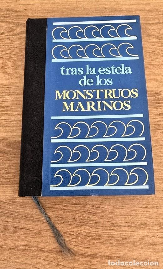 Livros em segunda m&atilde;o: TRAS LA ESTELA DE LOS MONSTRUOS MARINOS (Bernard Heuvelmans, 1975).