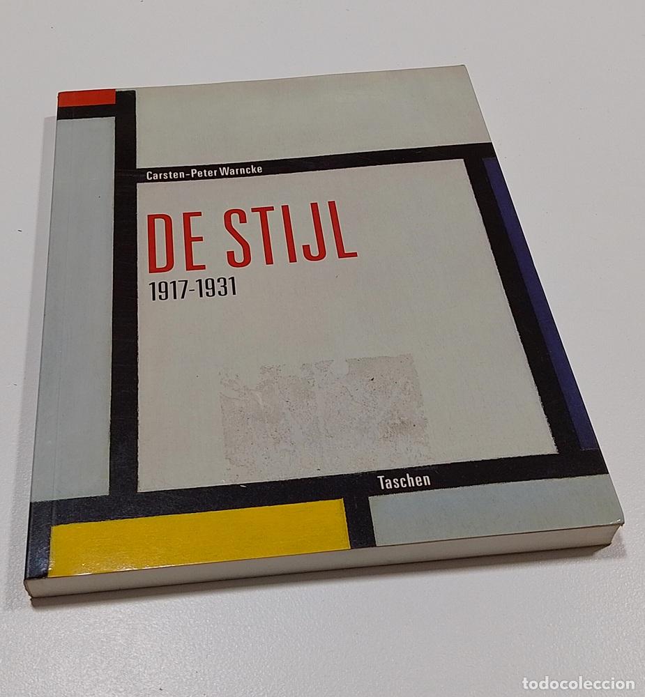 Libros: De Stijl, el arte de la forma ideal 1917-1931 - Carsten-Peter Warncke