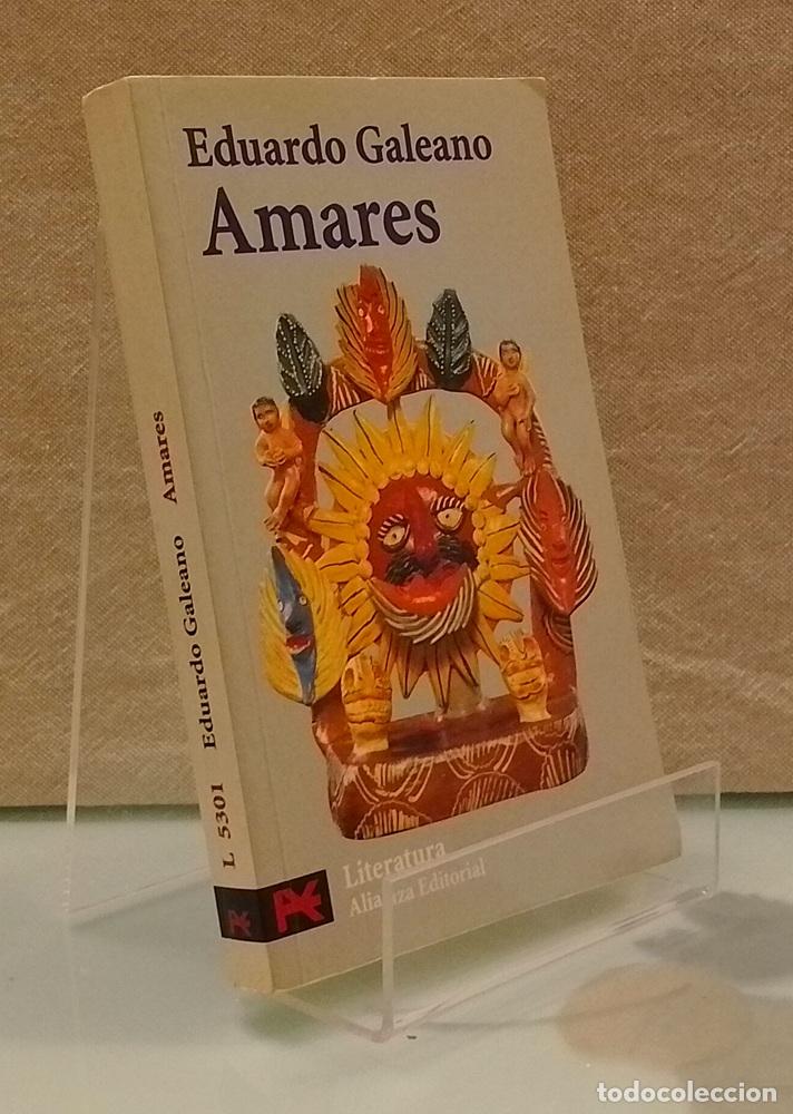 Libros: Amares (antolog&iacute;a de relatos) - Eduardo Galeano