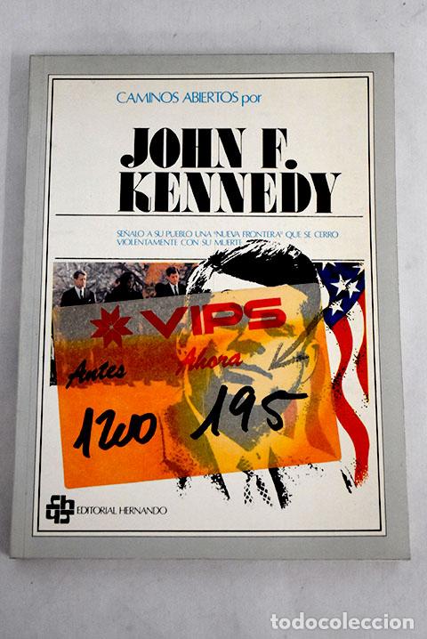 Libros: John F. Kennedy: Gallego, Gregorio.- Gallego, Gregorio