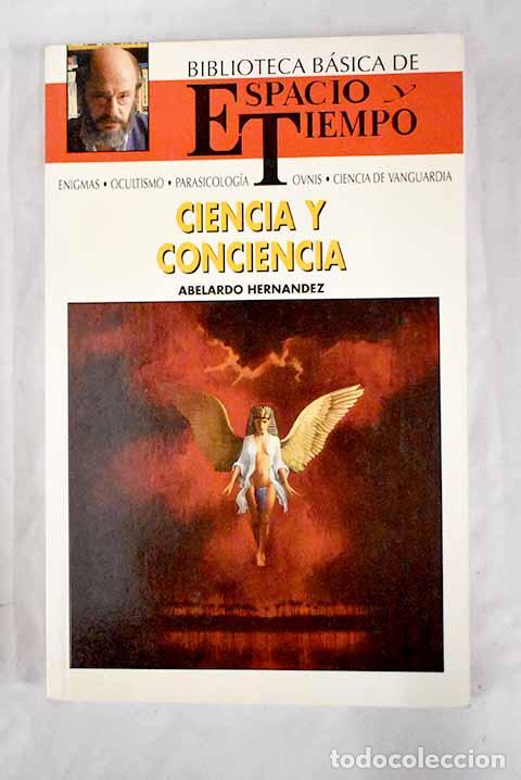 Libros: Ciencia y conciencia.- Hern&aacute;ndez, Abelardo