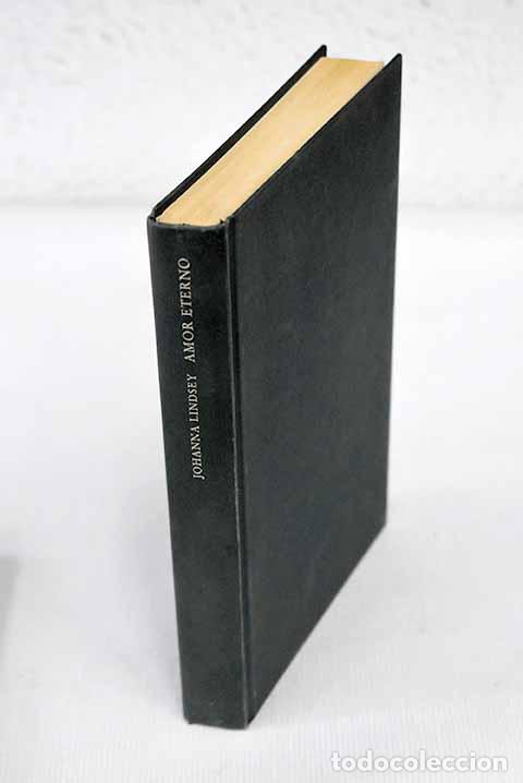 Libros: Amor eterno: Lindsey, Johanna.- Lindsey, Johanna