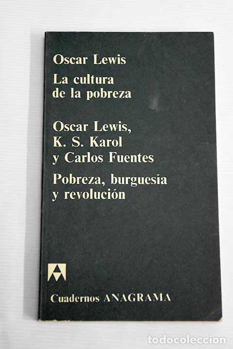 Libros: La cultura de la pobreza.- Lewis, Oscar