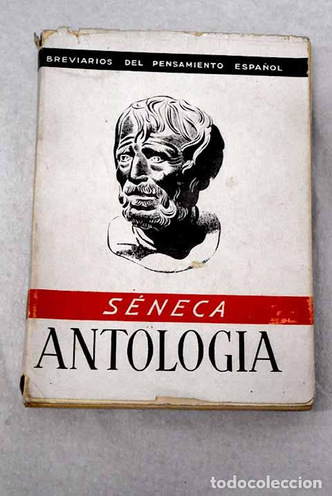 books: S&eacute;neca: (antolog&iacute;a): S&eacute;neca, Lucio Anneo.- S&eacute;neca, Lucio Anneo