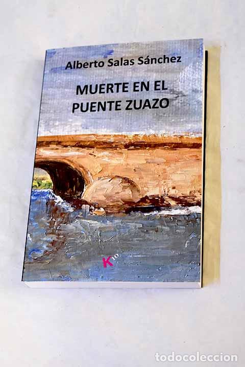 Libros: Muerte en el Puente Zuazo.- Salas Sanchez, Alberto - Foto 1