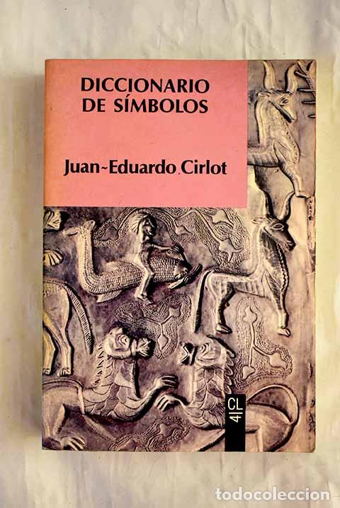 Libros: Diccionario de s&iacute;mbolos.- Cirlot, Juan-Eduardo