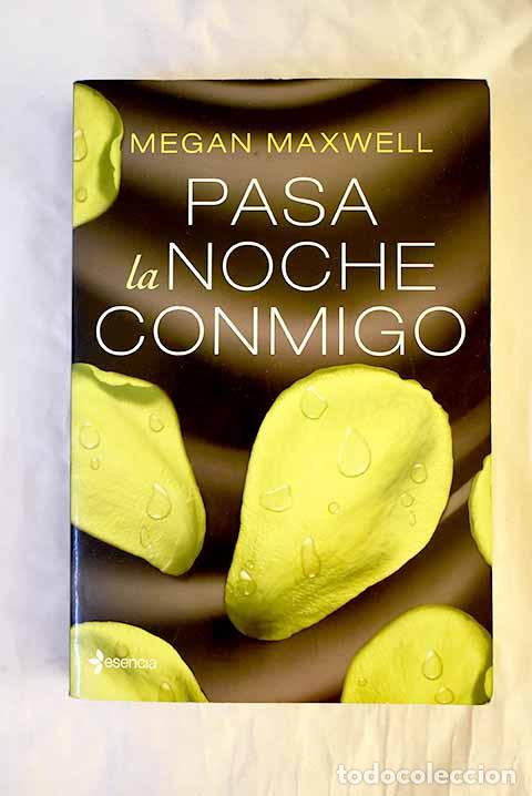 Libros: Pasa la noche conmigo.- Maxwell, Megan
