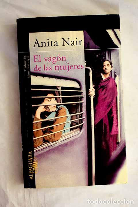 B&uuml;cher: El vag&oacute;n de las mujeres.- Nair, Anita