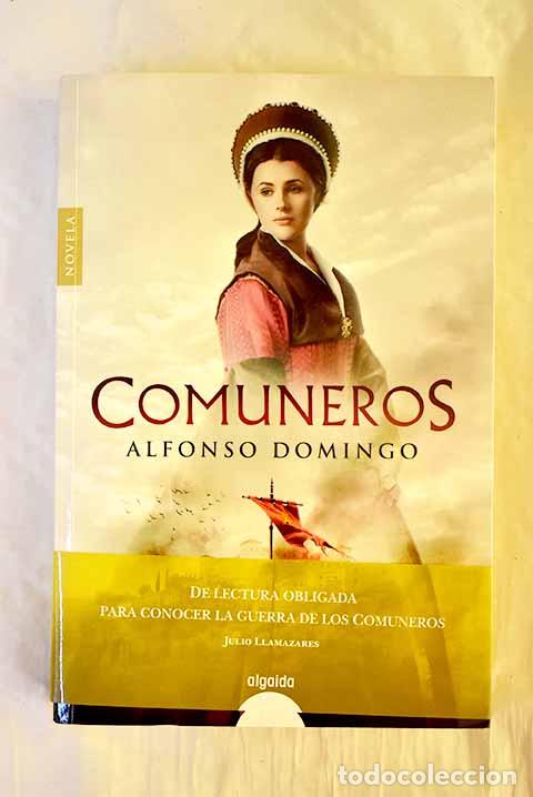 Libros: Comuneros: Domingo, Alfonso.- Domingo, Alfonso - Foto 1