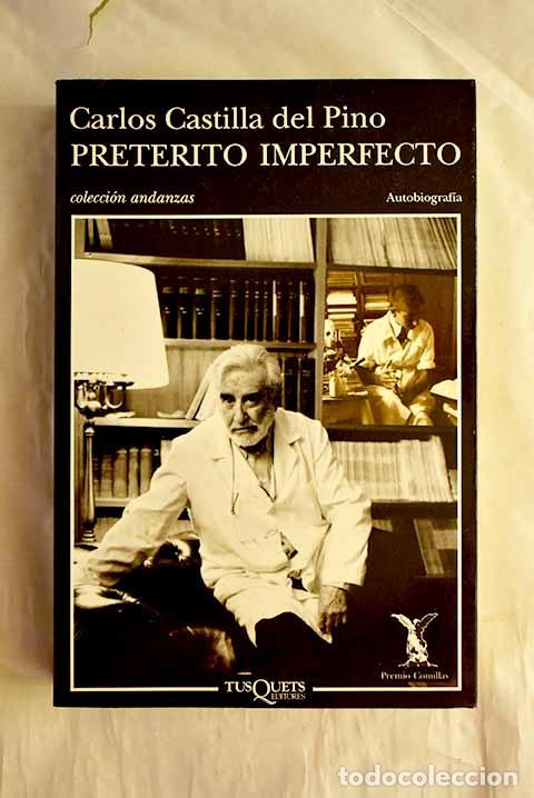 books: Pret&eacute;rito imperfecto.- Castilla del Pino, Carlos