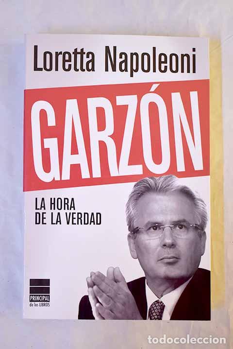 Livres: Garz&oacute;n, la hora de la verdad.- Napoleoni, Loretta