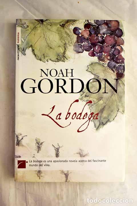 B&uuml;cher: La bodega: Gordon, Noah.- Gordon, Noah