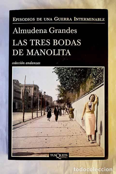 B&uuml;cher: Las tres bodas de Manolita: el cura de Porlier.- Grandes, Almudena