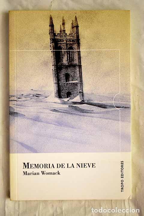 Libros: Memoria de la nieve: Womack, Marian.- Womack, Marian