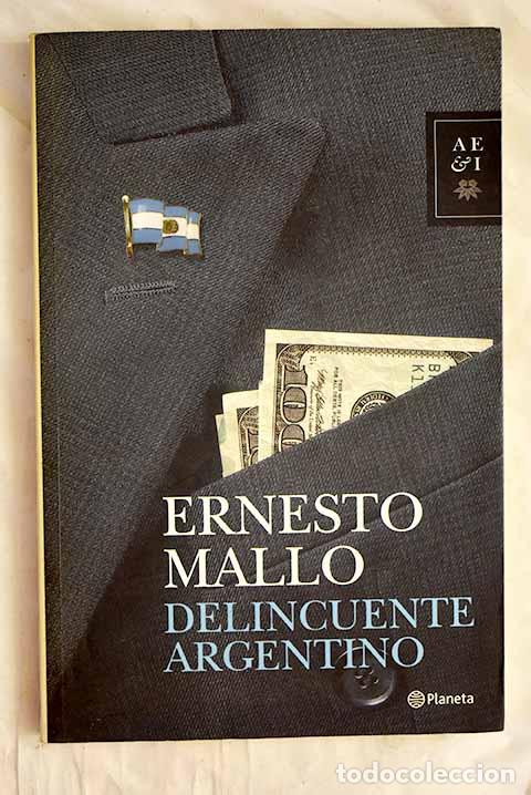 Libros: Delincuente argentino.- Mallo, Ernesto - Foto 1