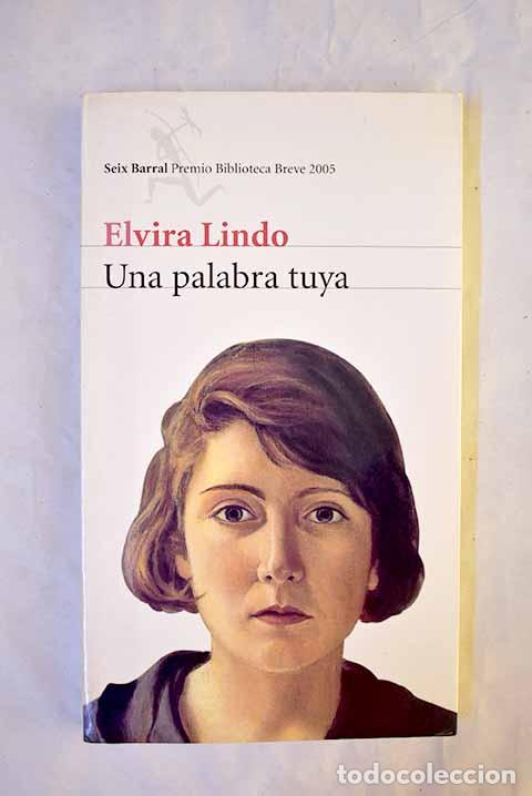 Livres: Una palabra tuya: Lindo, Elvira.- Lindo, Elvira