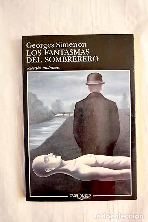 books: Los fantasmas del sombrero.- Simenon, Georges