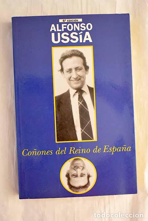 books: Co&ntilde;ones del reino de Espa&ntilde;a.- Uss&iacute;a, Alfonso