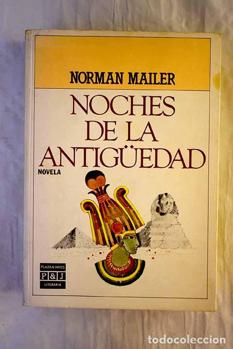 Libros: Noches de la antiguedad.- Mailer, Norman