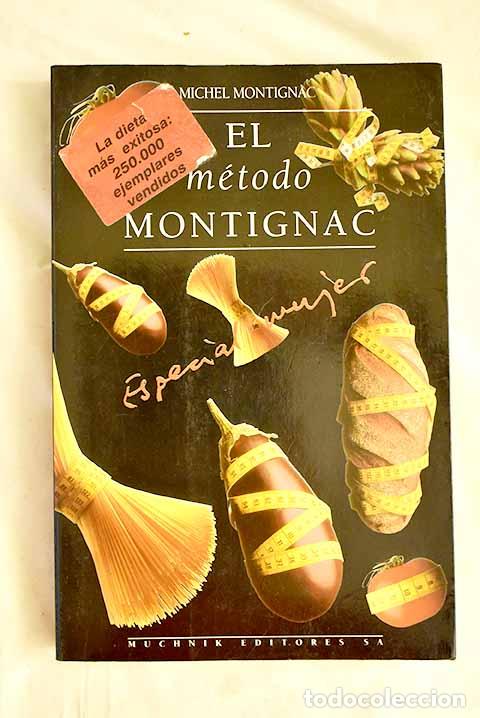 Libros: El m&eacute;todo Montignac especial mujer .- Montignac, Michel