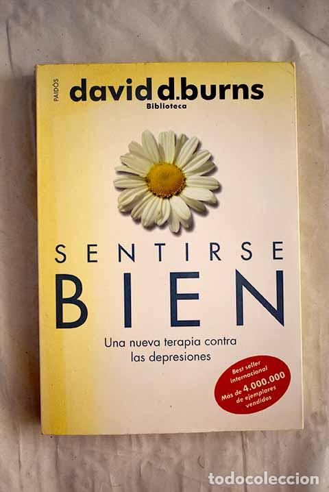 Libros: Sentirse bien: una nueva terapia contra las depresiones.- Burns, David D.