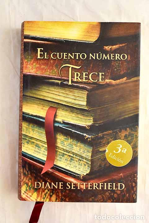 Libros: El cuento n&uacute;mero trece.- Setterfield, Diane