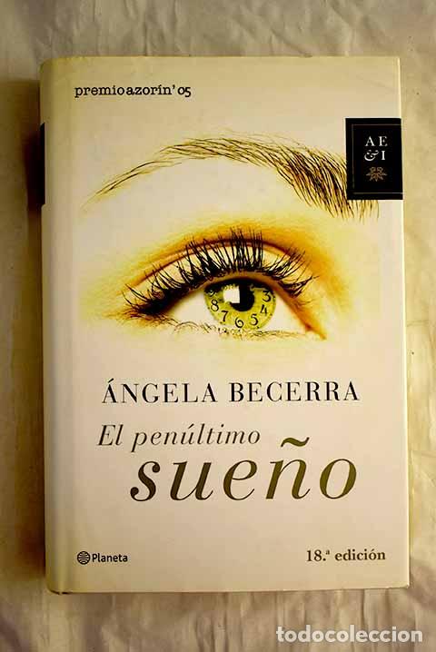 Libros: El pen&uacute;ltimo sue&ntilde;o: Becerra, &Aacute;ngela.- Becerra, &Aacute;ngela - Foto 1