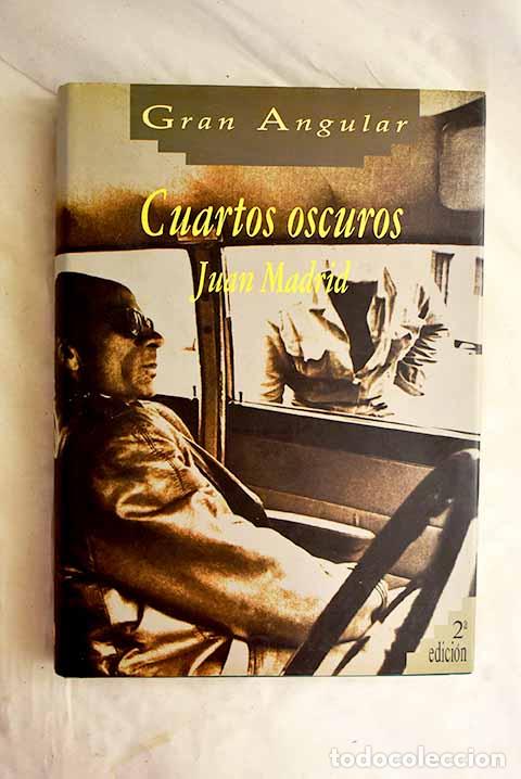 Livros em segunda m&atilde;o: Cuartos oscuros: Madrid, Juan.- Madrid, Juan