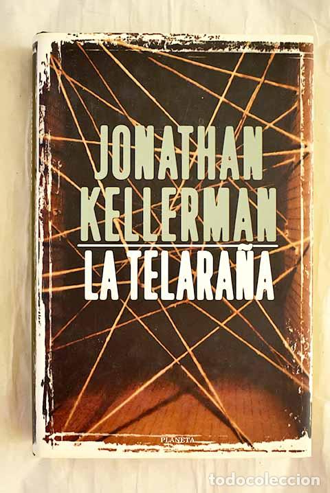 Libros: La telara&ntilde;a: Kellerman, Jonathan.- Kellerman, Jonathan - Foto 1