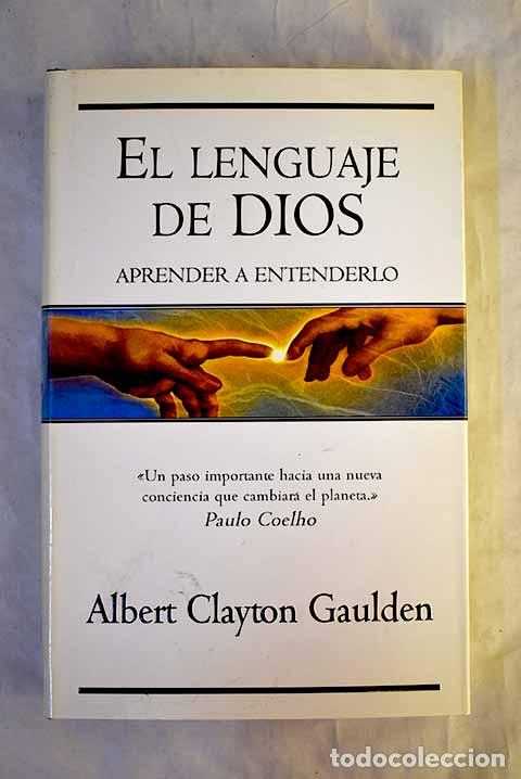Libros: El lenguaje de Dios: Gaulden, Albert Clayton.- Gaulden, Albert Clayton - Foto 1