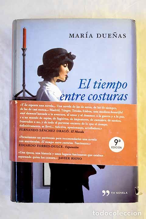 Libri di seconda mano: El tiempo entre costuras.- Due&ntilde;as, Mar&iacute;a