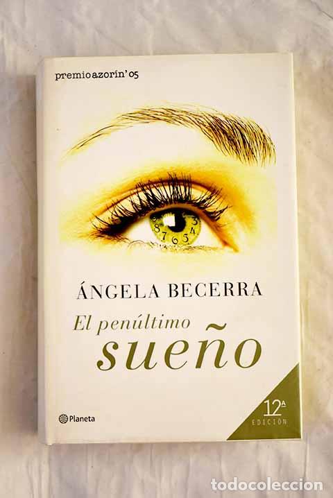 Livros em segunda m&atilde;o: El pen&uacute;ltimo sue&ntilde;o: Becerra, &Aacute;ngela.- Becerra, &Aacute;ngela