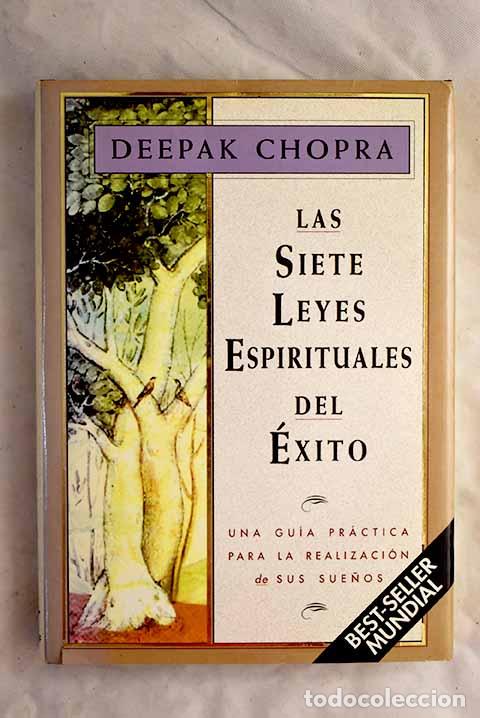 B&uuml;cher: Las siete leyes espirituales del &eacute;xito: una gu&iacute;a pr&aacute;ctica para la realizaci&oacute;n de sus sue&ntilde;os