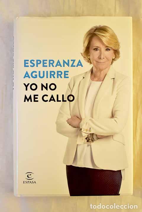 B&uuml;cher: Yo no me callo: Aguirre, Esperanza.- Aguirre, Esperanza