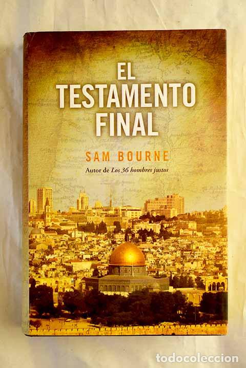 B&uuml;cher: El testamento final: Bourne, Sam.- Bourne, Sam