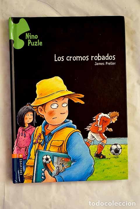 Libri di seconda mano: Los cromos robados: Preller, James.- Preller, James