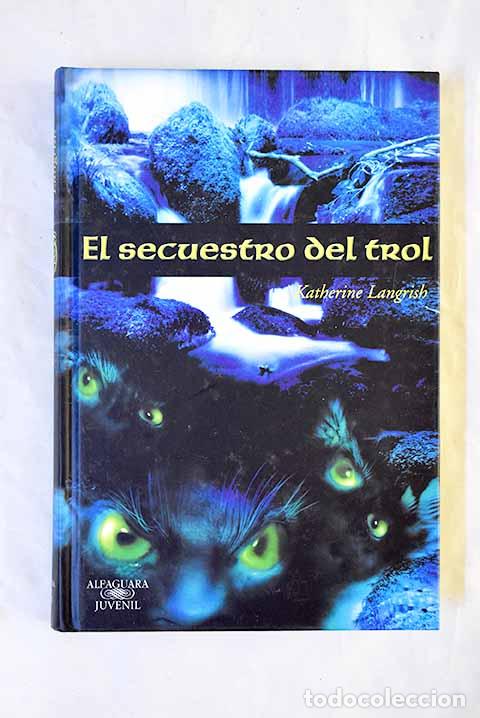 Libros: El secuestro del trol.- Langrish, Katherine - Foto 1