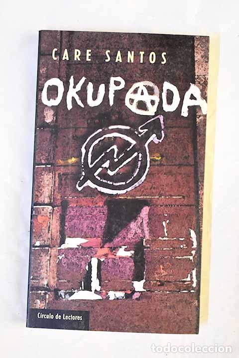 Libri di seconda mano: Okupada: Santos, Care.- Santos, Care