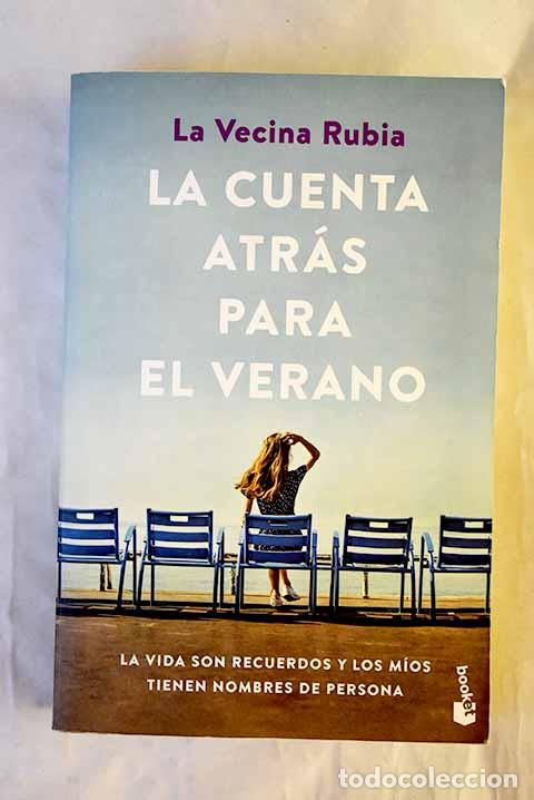 Livres: La cuenta atr&aacute;s para el verano: la vida son recuerdos y los m&iacute;os tienen nombres de persona