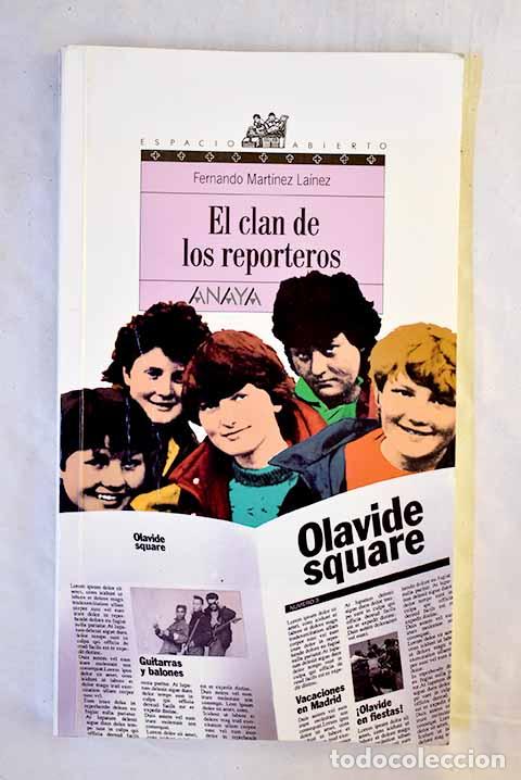 B&uuml;cher: El clan de los reporteros.- Mart&iacute;nez La&iacute;nez, Fernando
