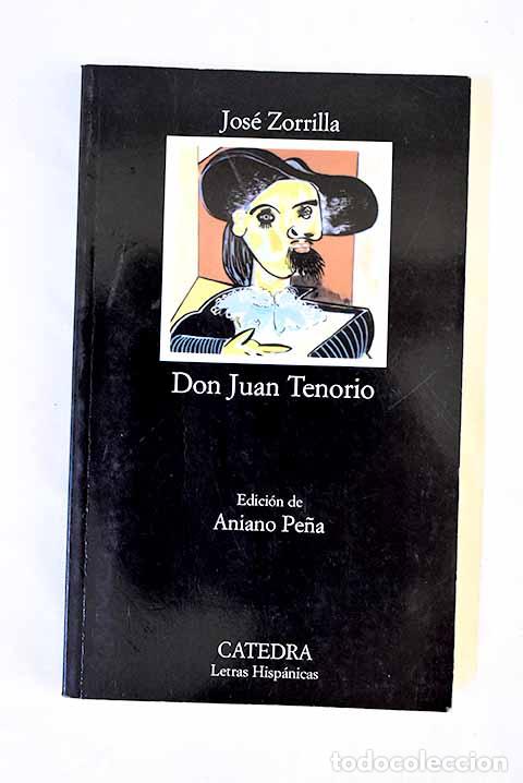 Libros: Don Juan Tenorio: Zorrilla, Jos&eacute;.- Zorrilla, Jos&eacute;