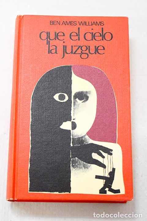 Livros em segunda m&atilde;o: Que el cielo la juzgue.- Williams, Ben Ames