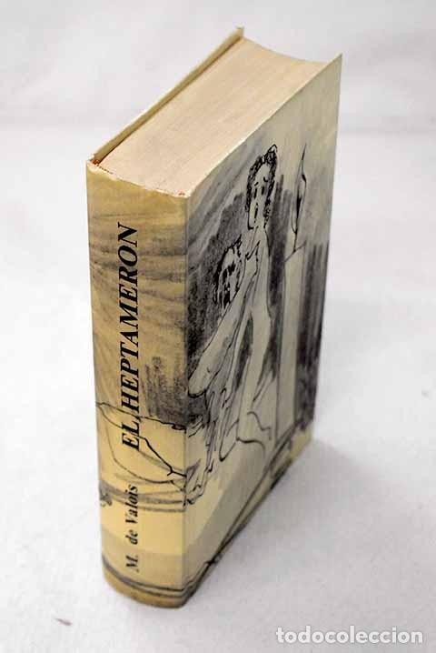 Libros: El Heptamer&oacute;n: Valois, Margarita de.- Valois, Margarita de