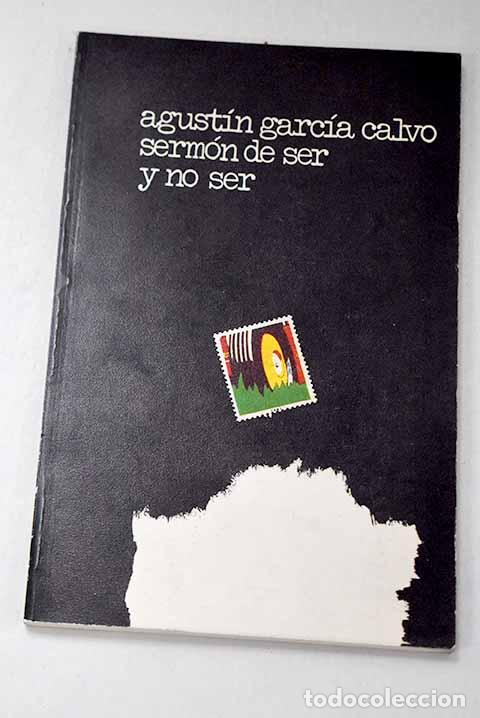 Libros: Serm&oacute;n de ser y no ser.- Garc&iacute;a Calvo, Agust&iacute;n - Foto 1