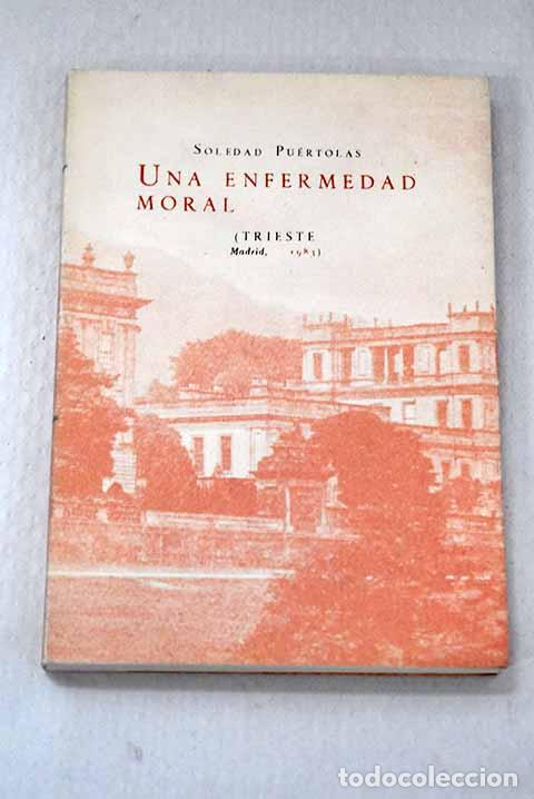 Libri di seconda mano: Una enfermedad moral.- Pu&eacute;rtolas, Soledad